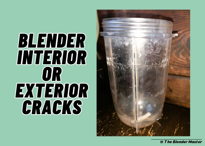 Blender interior or exterior cracks
